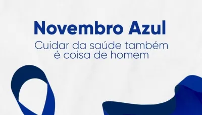 NOVEMBRO AZUL: NA PARAÍBA SAÚDE ALERTA PARA CUIDADOS COM A SAÚDE INTEGRAL DA POPULAÇÃO MASCULINA
