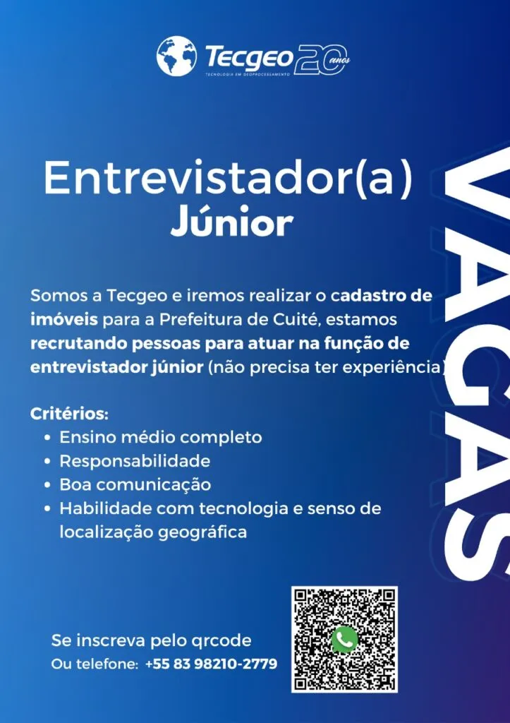 TECGEO ABRE VAGAS PARA ENTREVISTADOR JÚNIOR EM PROJETO DE CADASTRO DE IMÓVEIS EM CUITÉ