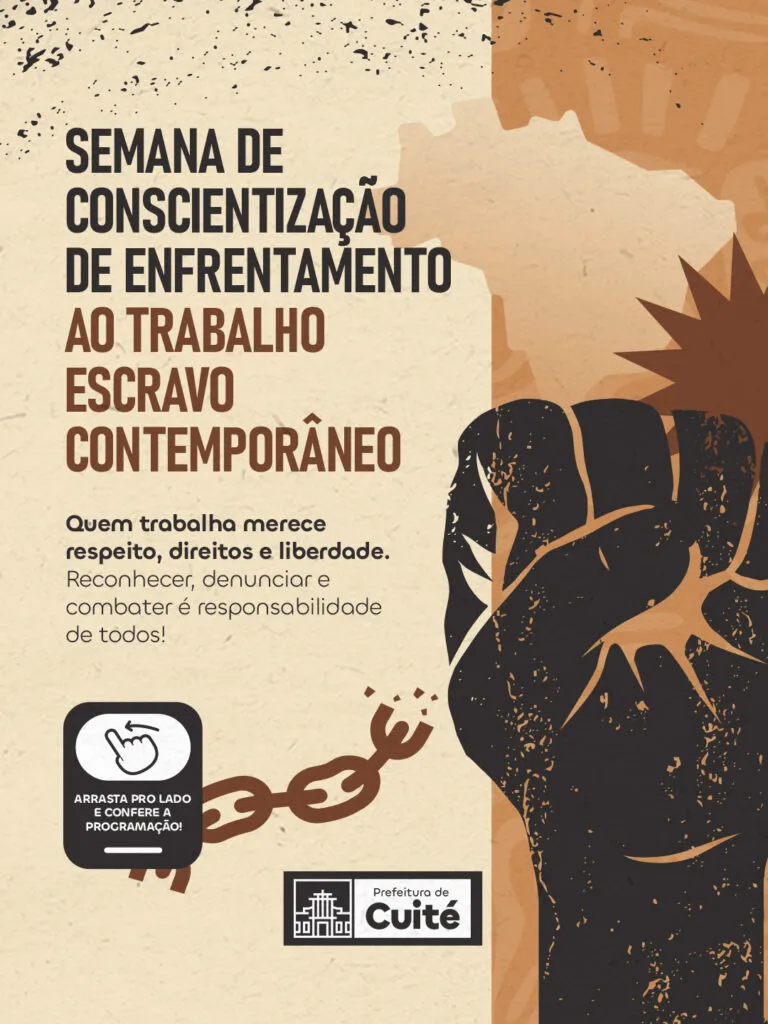 CUITÉ PROMOVE SEMANA DE CONSCIENTIZAÇÃO PARA O COMBATE AO TRABALHO ESCRAVO CONTEMPORÂNEO