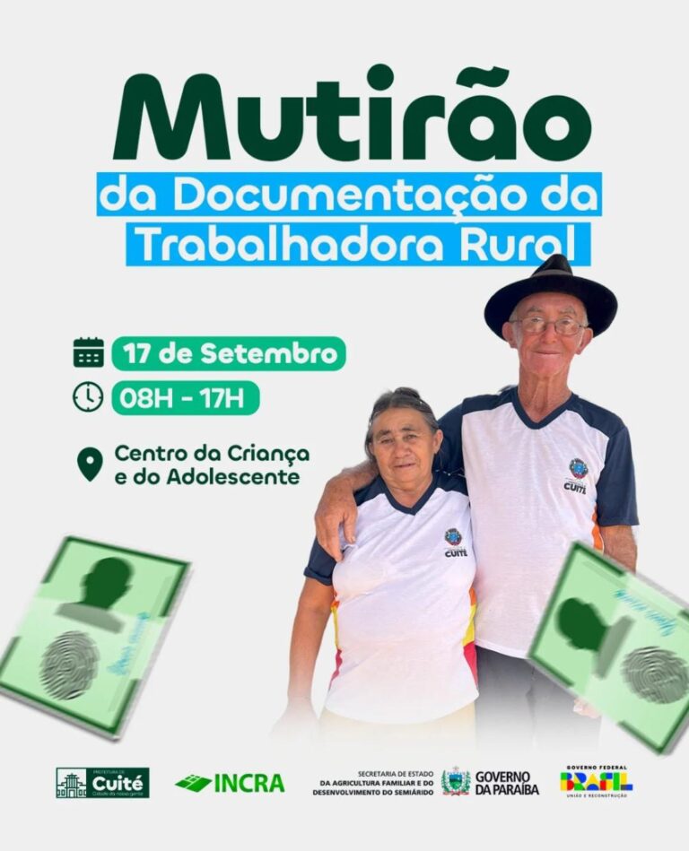 CUITÉ SEDIA, NESTA QUARTA (17), O MUTIRÃO DA DOCUMENTAÇÃO DA MULHER TRABALHADORA